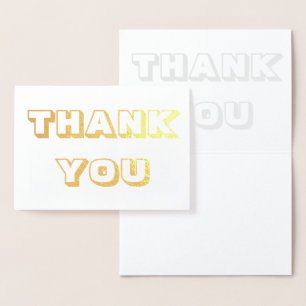 Thanks, Thank you, gold or silver Foil Card