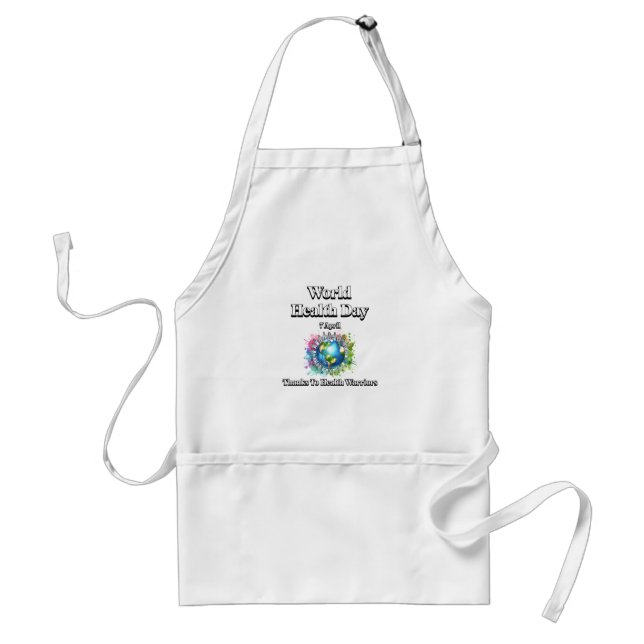 Thanks to Health Warriors. World Health Day Adult Apron (Front)
