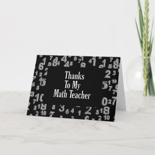 Thanks To My Math Teacher Thank You Card