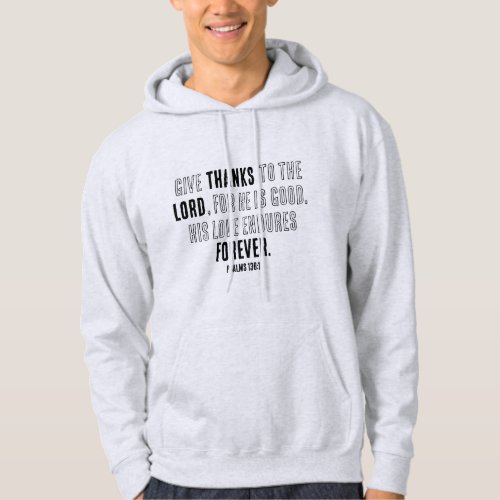 Thanks to the Lord Psalms 1361 religious Hoodie