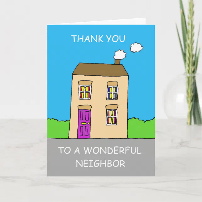 Thanks to Wonderful Neighbor American Spelling Thank You Card Zazzle