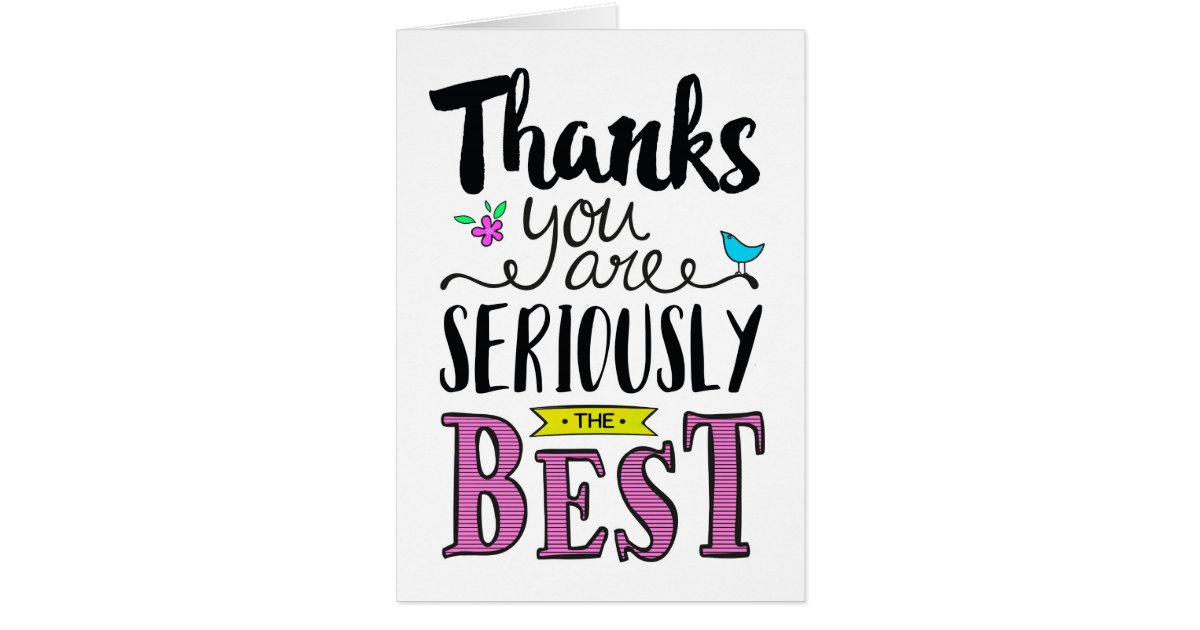 Thanks You Are SERIOUSLY the Best | Zazzle.com