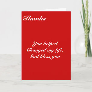 Thanks, you helped to change my life letterpress thank you card
