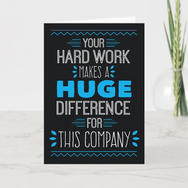 Thanks, Your Hard Work Makes Huge Difference Thank Thank You Card (Front)
