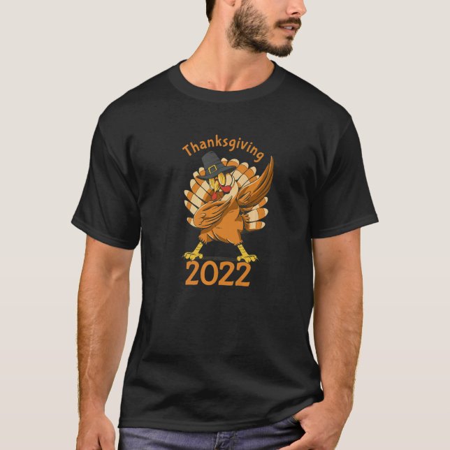 Thanksgiving 2022  Dabbing Turkey Bird with Hat T-Shirt (Front)