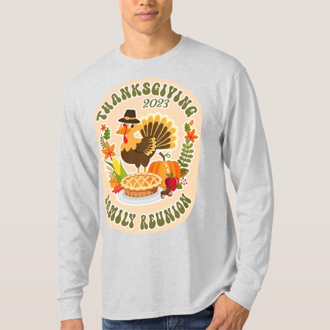 Thanksgiving 2023 Family Reunion T-Shirt (Front)