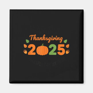Thanksgiving 2025 pumpkin family thankful for magnet