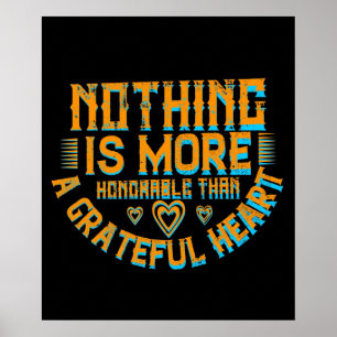 Thanksgiving - A Grateful Heart Is Honorable Poster