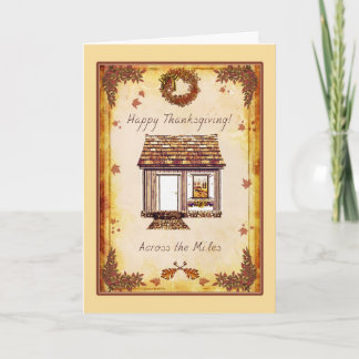Thanksgiving Across the Miles Greeting Card