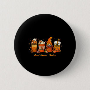Thanksgiving Autumn Brew Fall Coffee Pumpkin Spice Button