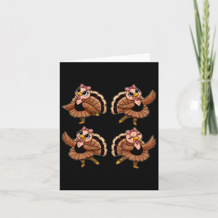 Thanksgiving Ballet Turkey Dancing Ballet Teacher Card