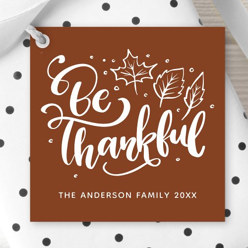 Thanksgiving Be Thankful Script Harvest Brown Favor Tags