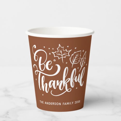 Thanksgiving Be Thankful Script Harvest Brown Paper Cups