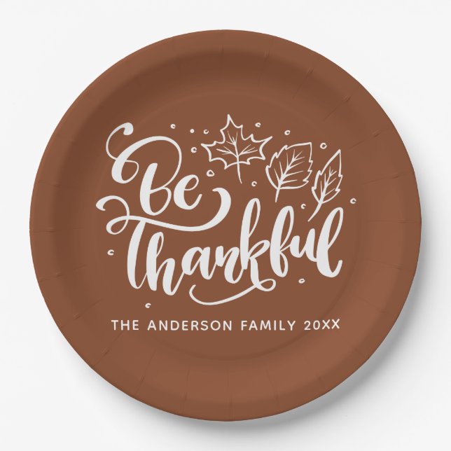 Thanksgiving Be Thankful Script Harvest Brown Paper Plates (Front)