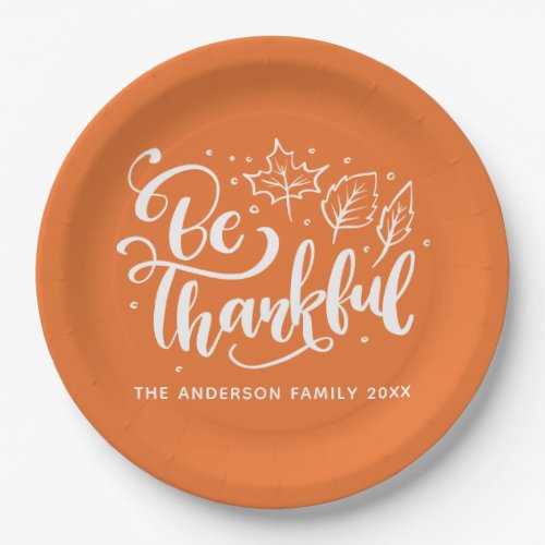 Thanksgiving Be Thankful Script Harvest Orange Paper Plates