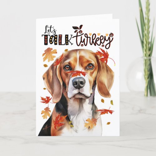 Thanksgiving Beagle Dog Lets Talk Turkey Holiday Card