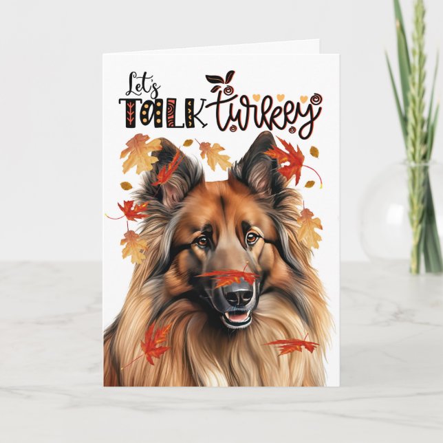 Thanksgiving Belgian Tervuren Let's Talk Turkey Holiday Card (Front)