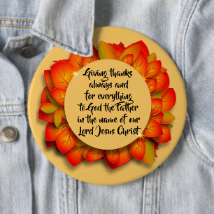 Thanksgiving Bible Quote Autumn Leaf Collossal Button
