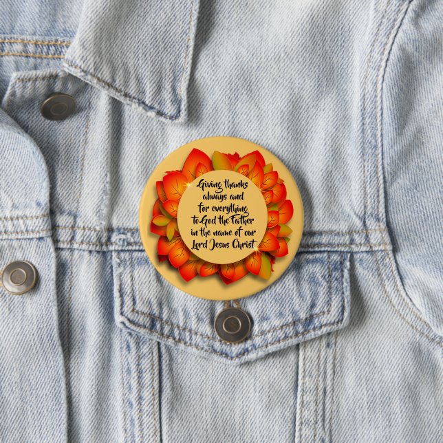 Thanksgiving Bible Quote Autumn Leaf Large Button (In Situ)