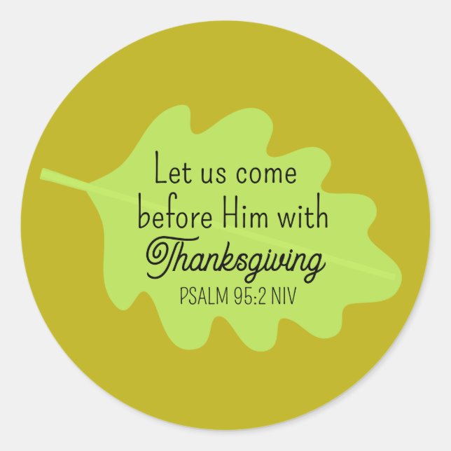 Thanksgiving Bible Verse Green Leaf Autumm Olive Classic Round Sticker (Front)