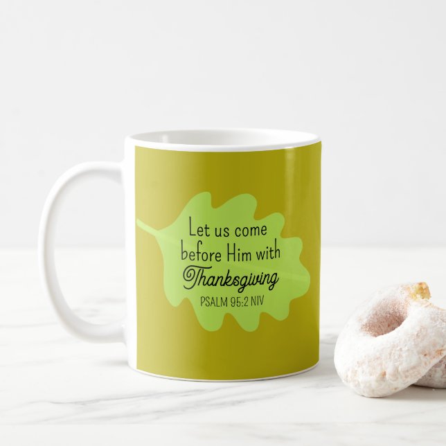 Thanksgiving Bible Verse Green Leaf Autumm Olive Coffee Mug (With Donut)