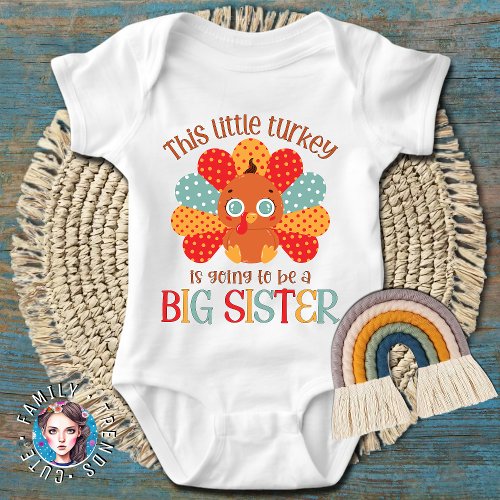 Thanksgiving Big Sister Announcement Baby Bodysuit