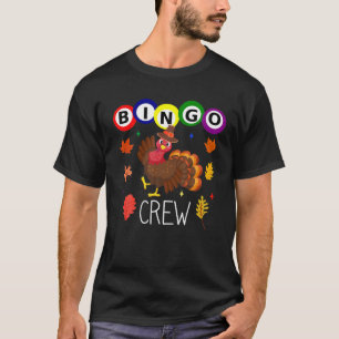 Thanksgiving Bingo Team Cute Turkey Womens Mens Ga T-Shirt