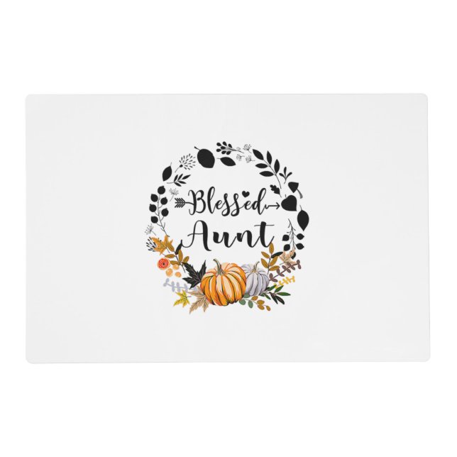 Thanksgiving Blessed Aunt Pumpkin Thanksgiving Placemat (Front)