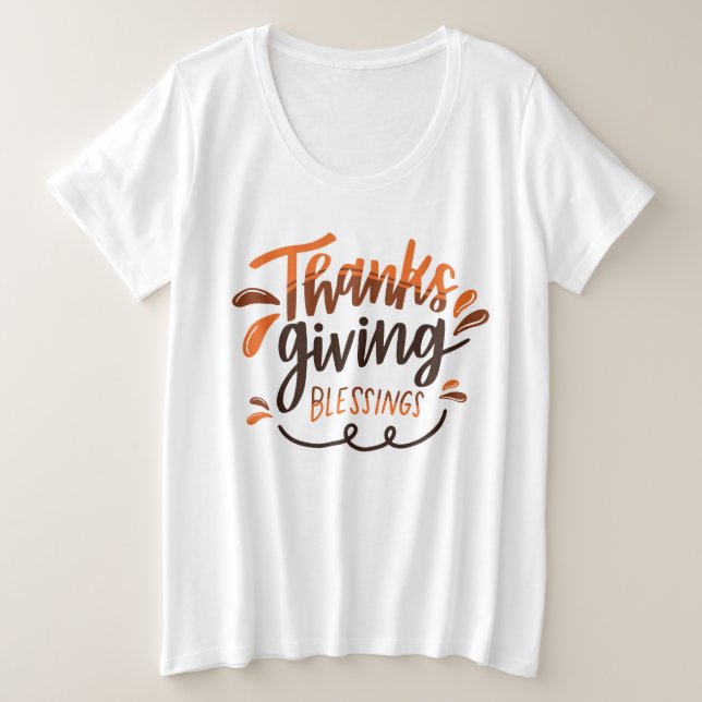  Thanksgiving blessed - Thanksgiving Day Gift Plus Size T-Shirt (Design Front)
