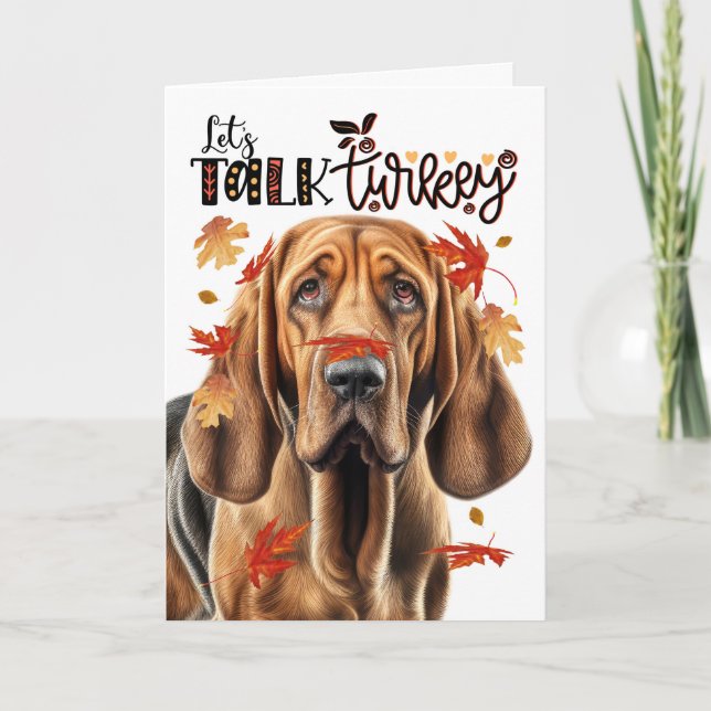 Thanksgiving Bloodhound Dog Let's Talk Turkey Holiday Card (Front)