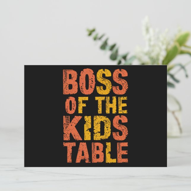 Thanksgiving Boss Of The Kids Table Turkey Day  Holiday Card (Standing Front)