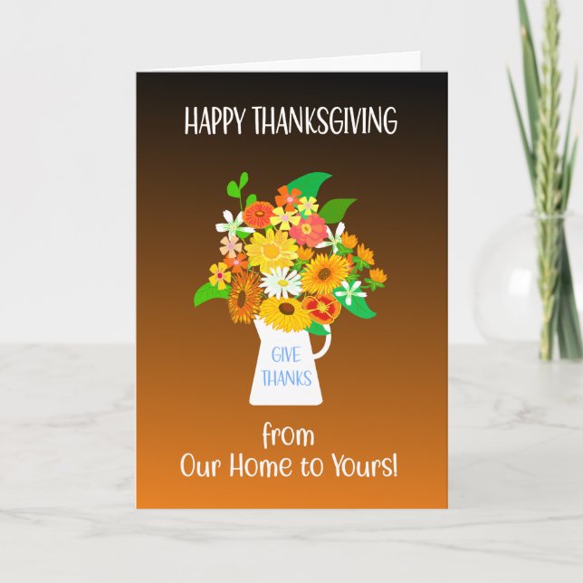 Thanksgiving Bouquet of Flowers Our Home to Yours Card (Front)