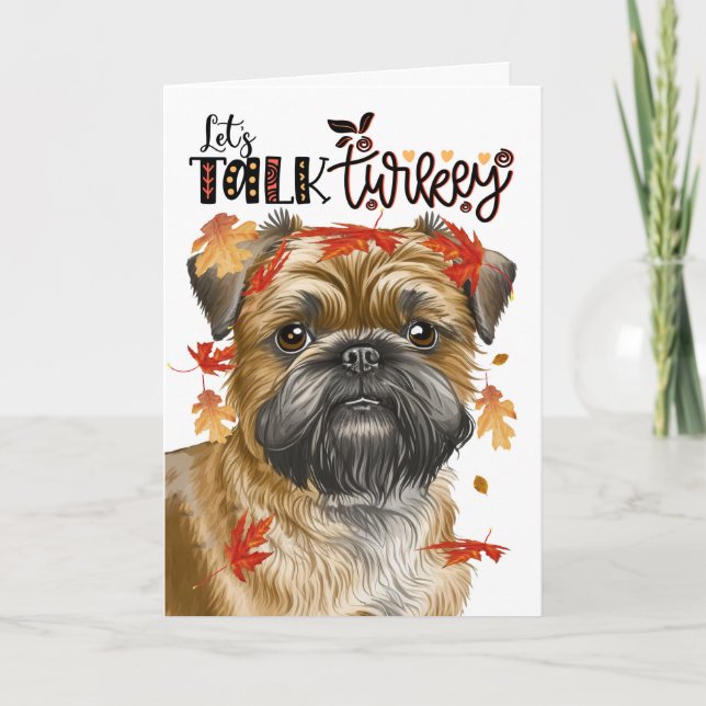 Thanksgiving Brussels Griffon Let's Talk Turkey Holiday Card (Front)