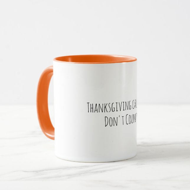Thanksgiving Calories Coffee Cup (Front Left)