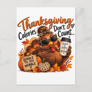 Thanksgiving Calories Don’t Count! Postcard