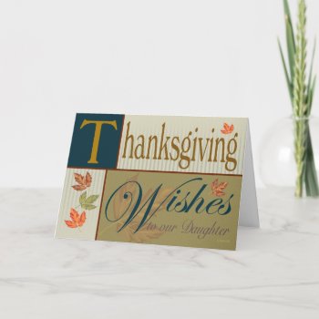 Thanksgiving Card With Fall Foliage For Daughter by William63 at Zazzle