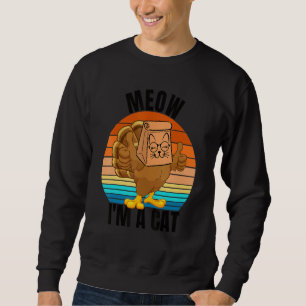 Thanksgiving Cat  Fake Cat Meow Thanksgiving Turke Sweatshirt