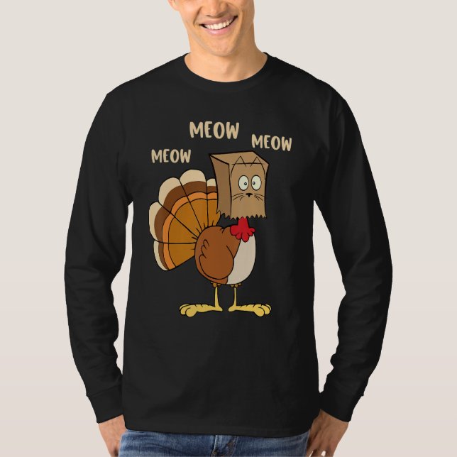 Thanksgiving Cat  Fake Cat Meow Thanksgiving Turke T-Shirt (Front)
