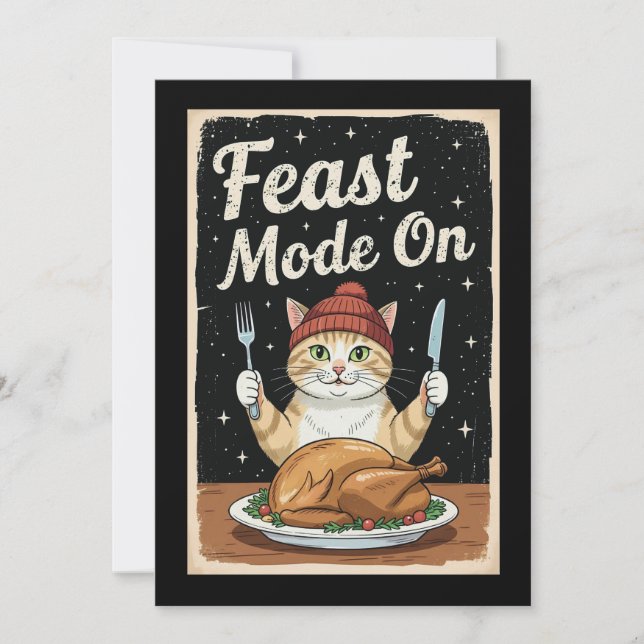 Thanksgiving Cat Feast Mode On  Holiday Card (Front)