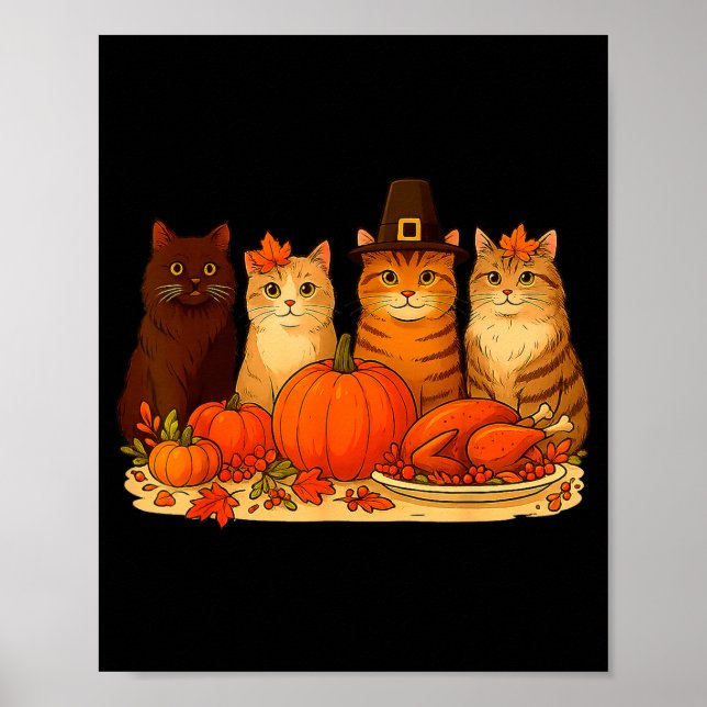 Thanksgiving Cats Dinner Pumpkin Autumn Men Women  Poster (Front)