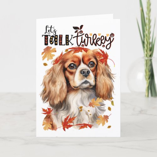 Thanksgiving Cavalier King Charles Dog Talk Turkey Holiday Card