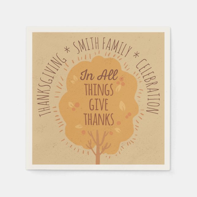 Thanksgiving Celebration In All Things Give Thanks Napkins (Front)