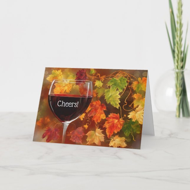 Thanksgiving Cheers with Wine and Beautiful Autumn Holiday Card (Front)