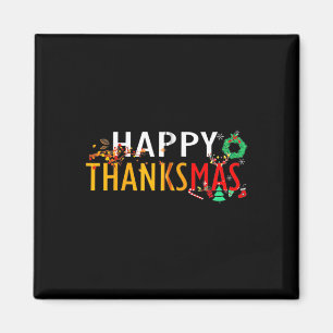 Thanksgiving Christmas Happy Thanksmas 2023  Magnet