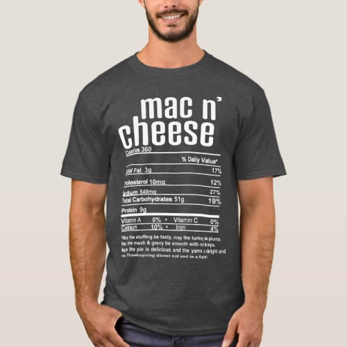 Thanksgiving Christmas Mac N Cheese Nutritional T_Shirt
