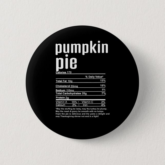 Thanksgiving Christmas Pumpkin Pie Nutritional Fac Button (Front)