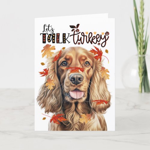 Thanksgiving Cocker Spaniel Dog Lets Talk Turkey Holiday Card