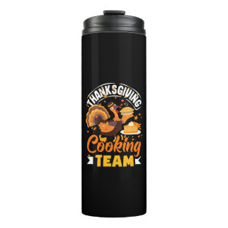 Thanksgiving Cooking Team Funny Fall Dinner Thermal Tumbler