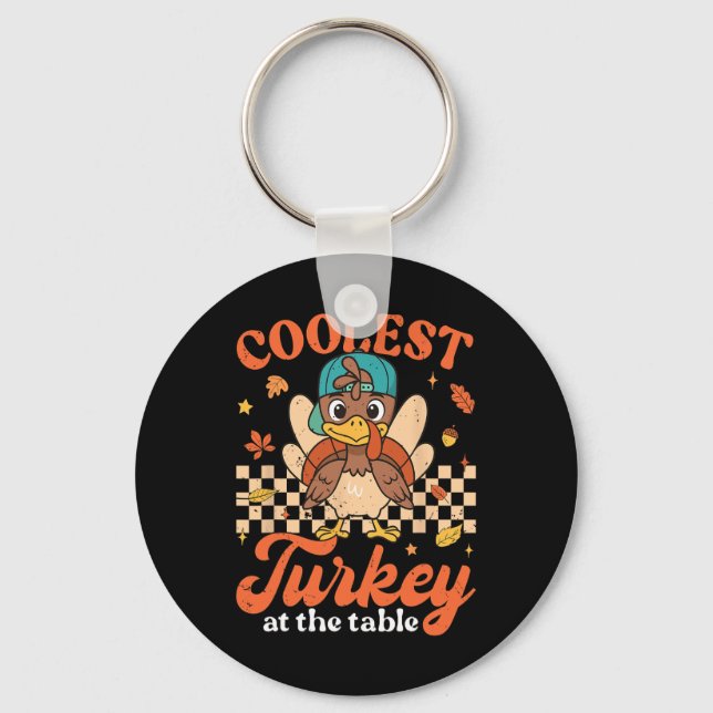Thanksgiving Coolest Turkey At Table Boys Kids Tod Keychain (Front)