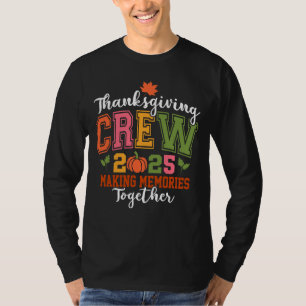 Thanksgiving Crew 2025 Turkey & Fall Family T-Shirt